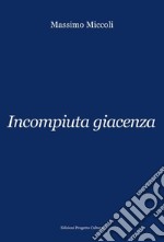 Incompiuta giacenza libro