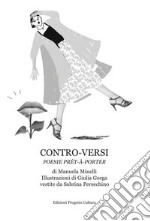 Contro-versi. Poesie prêt-à-porter libro