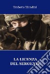 La licenza del sergente libro