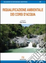 Riqualificazione ambientale dei corsi d'acqua libro