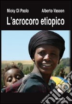 L'acrocoro etiopico libro