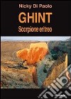 Ghint. Scorpione eritreo libro di Di Paolo Nicky