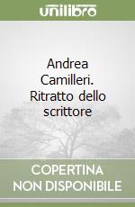 Andrea Camilleri. Ritratto dello scrittore