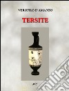 Tersite libro di D'Amanzo Verofilo