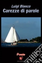 Carezze di parole libro