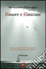 Amore e amicizie libro