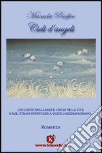 Cieli d'angeli libro