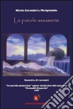 Le parole assassine libro