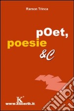 Poet, poesie & C.