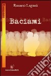 Baciami libro