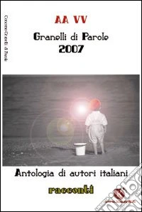 Granelli di parole. Racconti