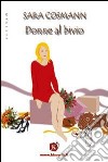 Donne al bivio libro