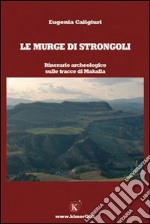 Le Murge di Strongoli