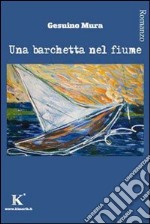 Una barchetta nel fiume libro