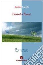 Mandorle e limoni libro