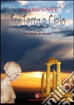 Tra terra e cielo libro