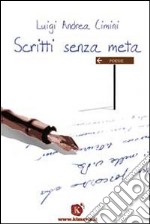 Scritti senza meta libro