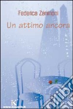 Un attimo ancora libro