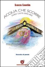 Acqua che scorre libro