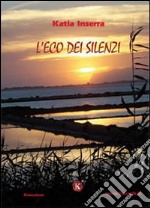 L'eco dei silenzi libro