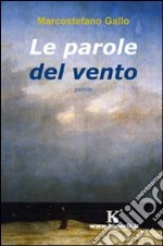 Le parole del vento libro