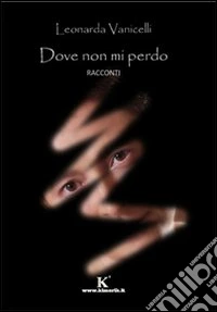 Dove non mi perdo