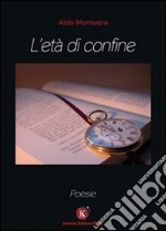 L'età di confine libro