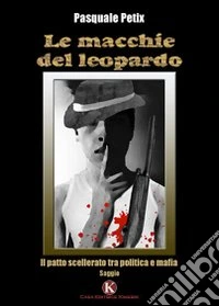 Le macchie del leopardo