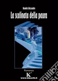 La scalinata della paura