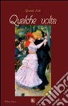 Qualche volta libro