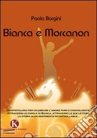 Bianca e Morcanon