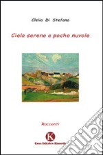 Cielo sereno e poche nuvole libro