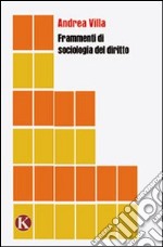 Frammenti di sociologia del diritto libro