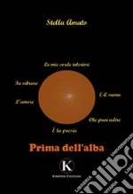 Prima dell'alba libro