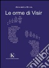 Le orme di Visir libro di Chines Alessandro