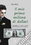 Il mio primo milione di dollari libro