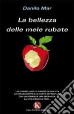 La bellezza delle mele rubate libro