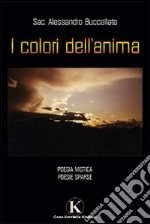 I colori dell'anima libro