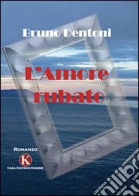 L'amore rubato