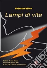 Lampi di vita libro