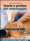 Teoria e pratica del massaggio. Con DVD (1) libro