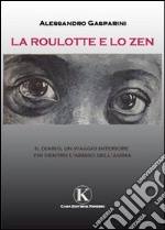 La roulotte e lo zen libro