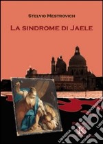 La sindrome di Jaele libro