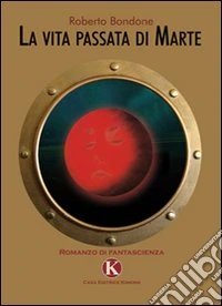 La vita passata di Marte