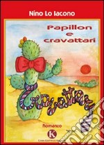 Papillon e cravattari libro