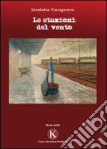 Le stazioni del vento libro