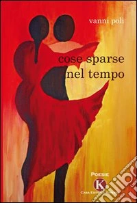 Cose sparse nel tempo