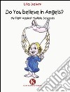 Do You believe in Angels? libro