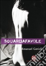 Squarciafavole libro