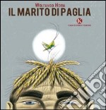 Il marito di paglia libro